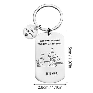 I Like Your Butt Funny Keychain