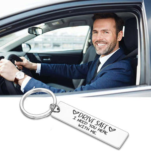 Drive Safe Keychain Gift